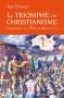 Le triomphe du Christianisme Constantin et l'Edit de Milan