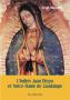 L’indien Juan Diego et Notre-Dame de Guadalupe