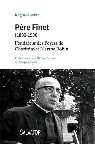 pere-finet-1898-1990-.-fondateur-des-foyers-de-charite-avec-marthe-robin-grande.jpg