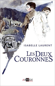Grand Prix,Catholique,Littérature,2015,Isabelle Laurent,Les deux couronnes